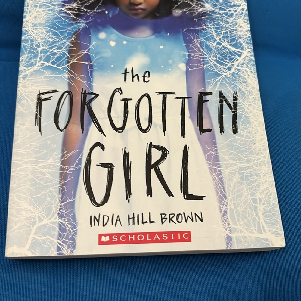 The Forgotten Girl By India Hill Brown Soft Cover Supernatural Ghost Story NWOTS - Picture 5 of 10